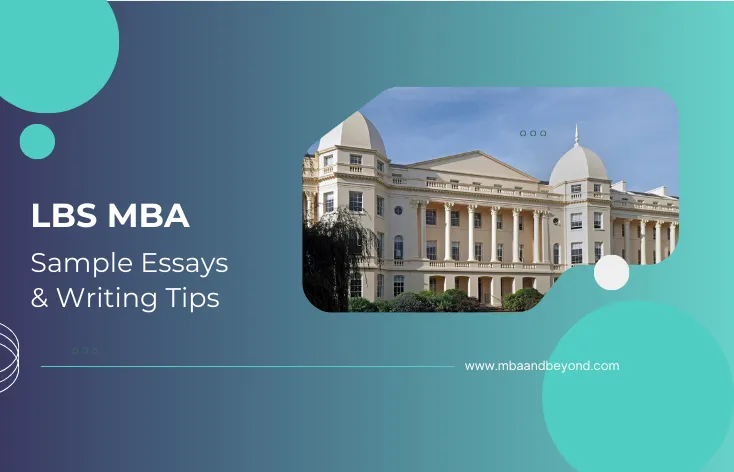 LBS MBA Essays Sample Essays Writing Tips MBA Beyond