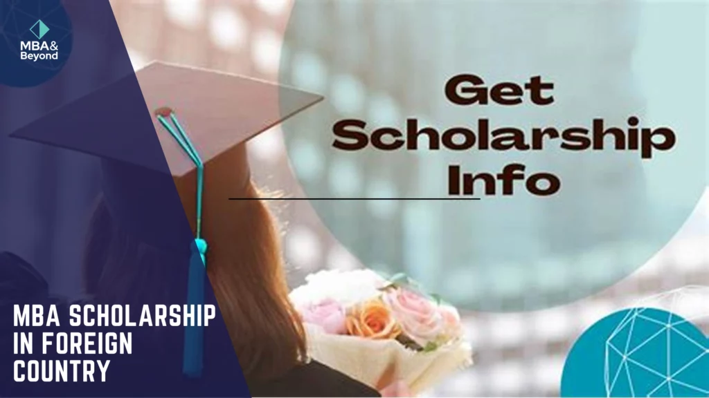 Scholarships for mba in foreign country